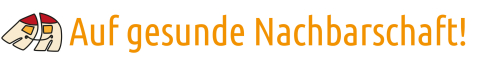 Logo Auf gesunde Nachbarschaft!